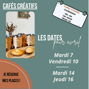 Cafés créatifs les dates